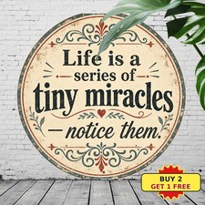 Little Miracles Of Life Inspirational Quote Round Tin Sign Vintage Wall Decor picture