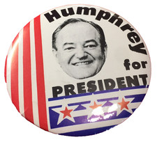 Vintage Humphrey For President 1968 Large Pin Button picture