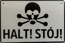 Stop Stoj Tin Sign Stop Polish Border 1st 2. world war picture