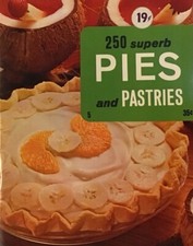 Vintage recipe booklet 250 Superb Pies and Pastries 48 pages 1969 picture