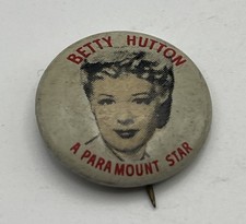 Betty Hutton A Paramount Star Vintage Celluloid Pinback Button Movie Star Pin picture