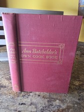 1946 Cookbook Ann Batchelder's Own Cook Book Hardcover 5th Printing picture