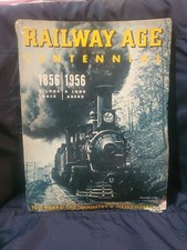 Railway Age Centennial A look back A look ahead 100 years September 1956 picture
