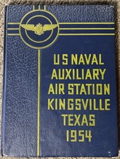 US Naval Auxiliary Air Station Kingsville Texas, 1954 Yearbook picture