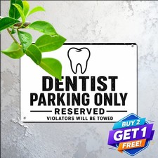 Dentist Reserved Parking Only Sign Vintage Dental Office Metal Decor picture