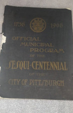 1908 Pittsburgh Sesqui-Centennial Official Municipal Program Book picture