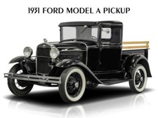 1931 Ford Model A Pickup Truck NEW Metal Sign: 12x16