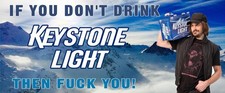 If you don't like keystone light beer Keith Stone Banner shop mancave gift ideas picture