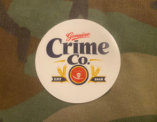 CRIME COMPANY GENUINE CRIME CO STICKER SLAP EST 2018 MILLER LITE NOT FOG ONE7SIX picture