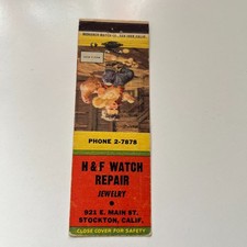 H&F Watch Repair Jewelry E Main St Stockton CA Vintage Matchbook Cover TMB71-6 picture