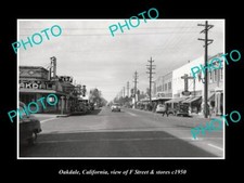 OLD LARGE HISTORIC PHOTO OF OAKDALE CALIFORNIA VIEW OF F STREET & STORES c1950 picture