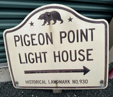 EARLY Orig CALIFORNIA Historic Landmark PIEGON POINT LIGHT HOUSE Sign HIGHWAY 1 picture