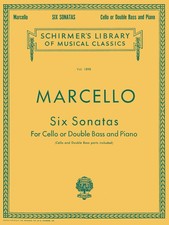 Marcello: Six Sonatas for Cello or Double Bass Piano - Schirmer Library of Class picture