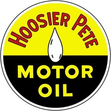 Hoosier Pete Motor Oil of Indianapolis Indiana NEW METAL SIGN: 12