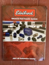 Original Vintage 2007-2008 Edelbrock Advanced Fluid Transfer Systems Catalog picture