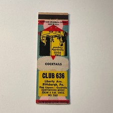 Club 636 Cocktails Liberty Ave Pittsburgh PA Vintage Matchbook Cover 5MB126-6 picture