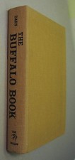 The BUFFALO BOOK, by Dary - 1974 First Ed.; facts, legends & lore; cooking bison picture