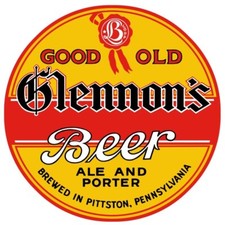Good Old Glennon's Beer of Pittston, PA NEW Sign:  28