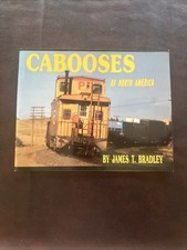 Cabooses of North America By James Bradley picture