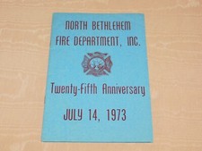 VINTAGE NY 1973 NORTH BETHLEHEM FIRE DEPARTMENT 25th ANNIVERSARY BOOK  BOOKLET picture