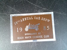 Beach Haven Exchange Club 1985 14th Annual Car Show Aluminum Dash Plaque Brown picture