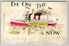 1909 I'M on the WATER WAGON NOW STEAMSHIP LIQUOR BOTTLES CURT TEICH POSTCARD picture
