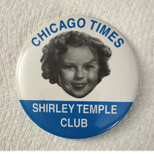 Chicago Times Shirley Temple Club Blue & White Pinback Button CE picture