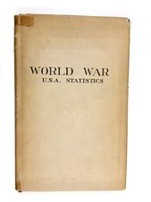 1919 The War with Germany, A Statistical Summary, Graphs, Charts, Tables, etc. picture