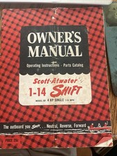 VINTAGE SCOTT ATWATER BOAT MOTOR  1-14 SHIFT OWNERS OPERATORS MANUAL PARTS CATAL picture
