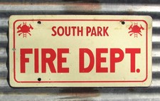 VINTAGE SOUTH PARK FIRE DEPARTMENT REFLECTIVE LICENSE PLATE METAL SIGN topper picture