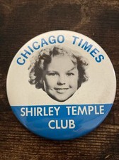 SHIRLEY TEMPLE CLUB Pin Chicago Times Advertisement Pinback Large 3