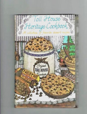 Cookbook-Toll House Heritage:   A Collection of Favorite Dessert Recipes - GOOD picture