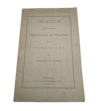 1876 Oration Inhabitants Of Weston Ma July 4th  Charles H Fiske Antique History  picture