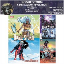 Rogue Storm - X-Men: Age of Revelation (2025) #1 2 3 Marvel Comics COVER SELECT picture