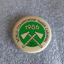 Vintage 1986 World Championship Timber Carnival Albany Oregon Pinback Pin Button picture