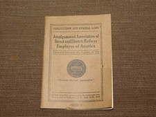 VINTAGE RAILROAD 1915 STREET & ELECTRIC RAILWAY EMPLOYES CONSTITUTION BOOK picture