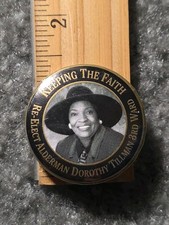 VTG Dorothy Tillman 3rd Ward Alderman Pinback Button Keeping The Faith picture