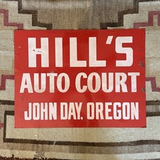Vintage Original Hill’s Auto Court John Day Oregon 50s 60s Reflective Metal Sign picture