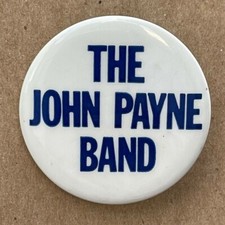 Rare Vintage 1979 THE JOHN PAYNE BAND promo button pin badge Razors Edge 1.75