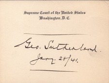 GEORGE SUTHERLAND - SUPREME COURT CARD SIGNED 01/28/1941 picture