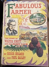 Fabulous Farmer Story of Walter Knott HC Knott's Berry Farm WALTER KNOTT SIGNED picture