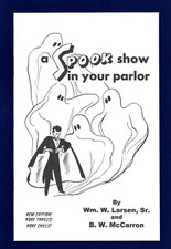 A Spook Show in Your Parlor (Haunt a house, host a seance or scare your friends) picture