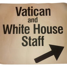 Rare Vtg Vatican & White House Staff Directional Sign Poster Ephemera Historic picture