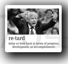 Tampon Tim Retard Sticker Woke  Tim Walz Trump picture