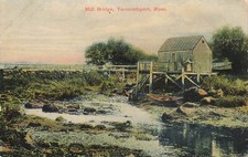 Postcard ~ Yarmouthport, Massachusetts, Old Mill & Mill Bridge picture