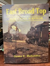 EAST BROAD TOP SLIM GAUGE SURVIVOR Deane E. Melander picture