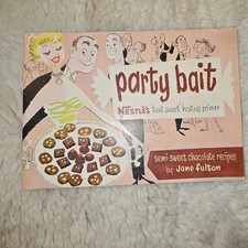 Vintage 1954 Nestle Party Bait Recipe Booklet Jane Fulton Chocolate Recipes picture