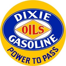 DIXIE Oils & Gasoline Service Station Style NEW METAL SIGN: 12