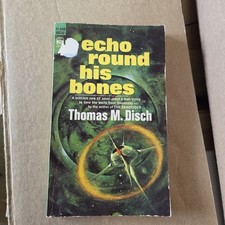 Echo Round His Bones  by Thomas M. Disch 1967 Berkley Medallion picture