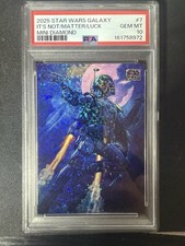 2025 Topps Star Wars Galaxy #7 IT'S NOT A MATTER/LUCK Mini Diamond PSA 10 Pop 1 picture